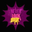 Never Look Back