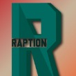 Raption